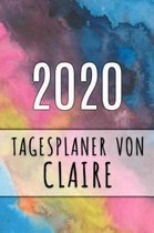 2020 Tagesplaner von Claire: Personalisierter Kalender f�r 2020 mit deinem Vornamen