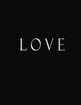 Love: Black and White Decorative Book to Stack Together on Coffee Tables, Bookshelves and Interior Design - Add Bookish Char