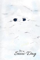 It's a Snow Day: Notebook 6x9, wide ruled