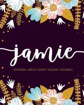 Jamie: Notebook - Libreta - Cahier - Taccuino - Notizbuch: 110 pages paginas seiten pagine: Modern Florals First Name Noteboo