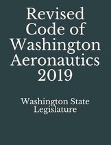 Revised Code of Washington Aeronautics 2019