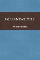 IMPLANTATION 2
