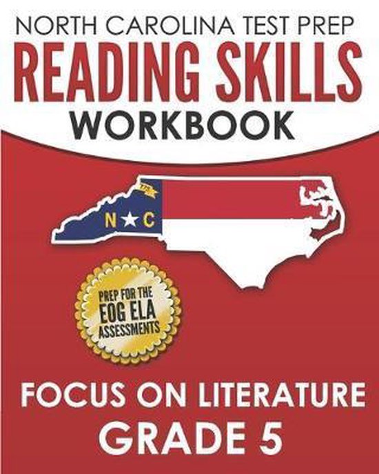 NORTH CAROLINA TEST PREP Reading Skills Workbook Focus on Li ... - cover