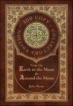 From the Earth to the Moon and Around the Moon (100 Copy Collector's Edition)