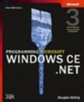 Programming Microsoft Windows CE .NET