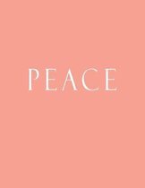 Peace: Decorative Book to Stack Together on Coffee Tables, Bookshelves and Interior Design - Add Bookish Charm Decor to Your