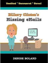 Hillary Clinton's Missing eMails