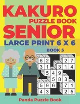 Book- Kakuro Puzzle Book Senior - Large Print 6 x 6 - Book 5