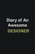 Diary of an awesome Designer: Writing careers journals and notebook. A way towards enhancement