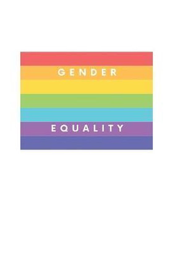 Gender Equality Notebook Lgbt Gay Pride Lesbian Transgender Bisexual Rights
