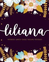 Liliana: Notebook - Libreta - Cahier - Taccuino - Notizbuch: 110 pages paginas seiten pagine