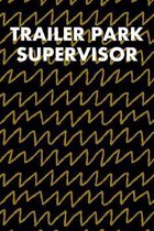 Trailer Park Supervisor: Guitar Tab Notebook 6''x9'' 120 Pages