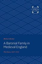 A Baronial Family in Medieval England – The Clares, 1217–1314