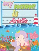 My Name is Arielle