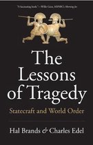 The Lessons of Tragedy – Statecraft and World Order