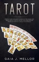 Tarot: A Made Easy Guide for Beginners to learn Psychic Tarot Reading, Tarot Spreads, and Spells. Discover How Tarot Cards Sy