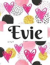 Evie: Personalized Name Journal with Blank Lined Paper Makes a Lovely Personalized Gift for Whose Named Evie