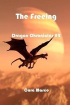 The Freeing Dragon Chronicles #2