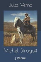 Michel Strogoff: J.Verne