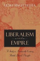 Liberalism and Empire - A Study in Nineteenth - Century British Liberal Thought (Paper)