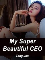 Volume 2 2 - My Super Beautiful CEO