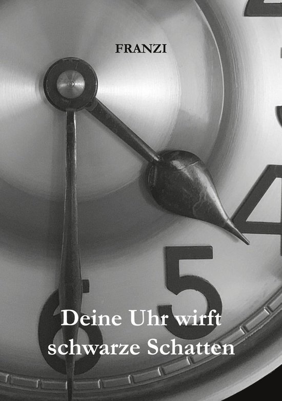 Deine Uhr wirft schwarze Schatten - cover