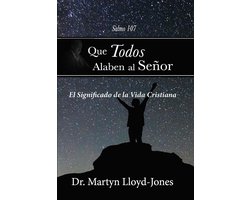 Que todos alaben al Señor