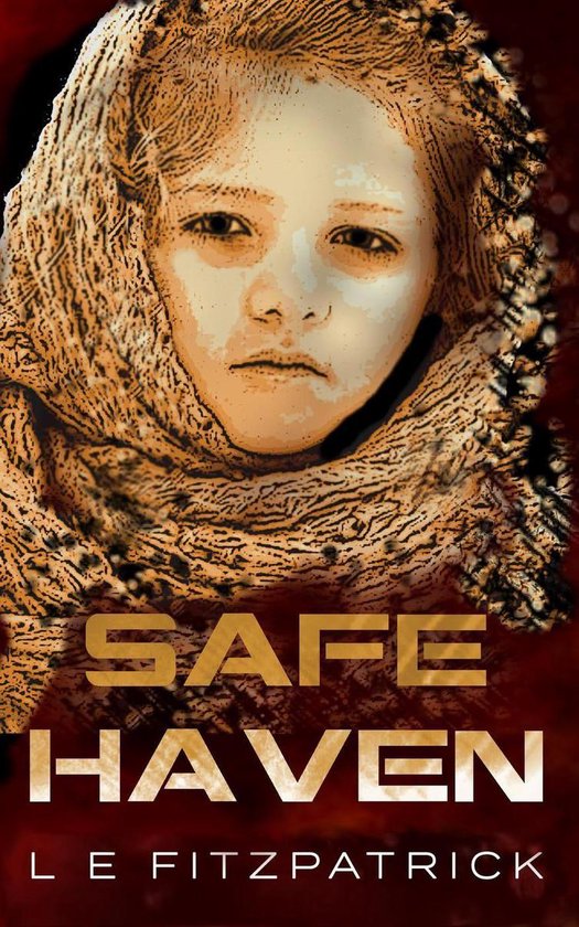 Safe Haven (ebook), L E Fitzpatrick 9781393040255 Boeken