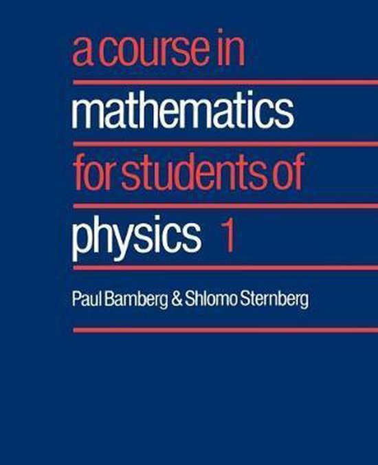 A Course in Mathematics for Students of Physics - cover