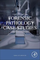 Forensic Pathology Case Studies