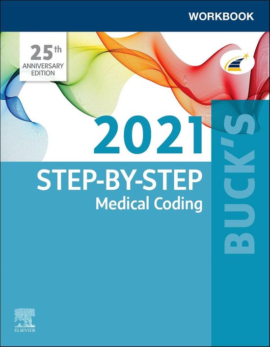 Buck's Workbook for StepByStep Medical Coding, 2021 Edition