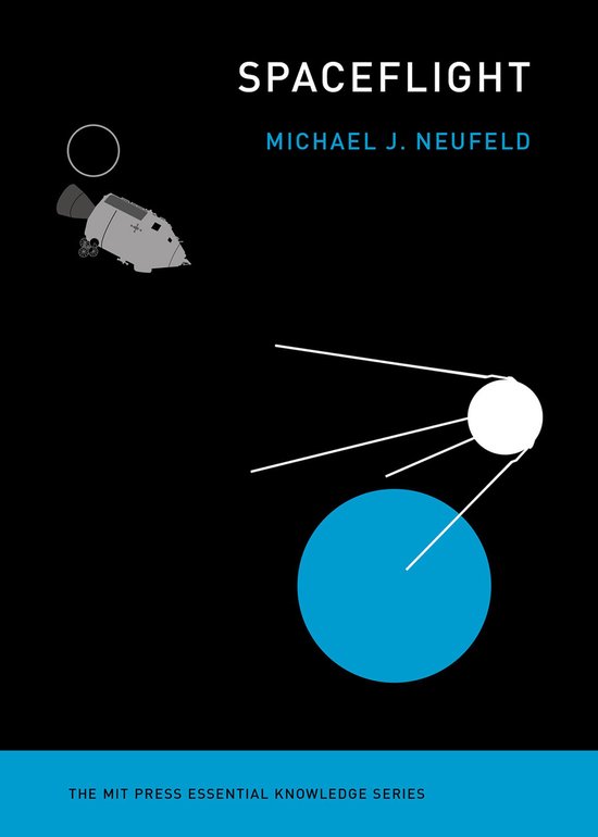The MIT Press Essential Knowledge series - Spaceflight - cover
