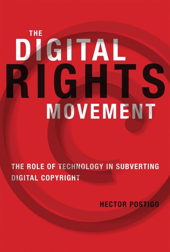 The Information Society Series - The Digital Rights Movement - cover