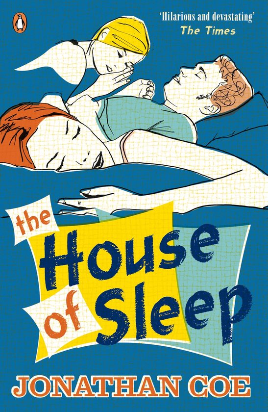 Boekomslag van 'The House of Sleep' door Jonathan Coe, met een illustratie van drie slapende personen op een blauwe achtergrond.