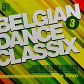 Belgian Dance Classix Top 100 Volume 3
