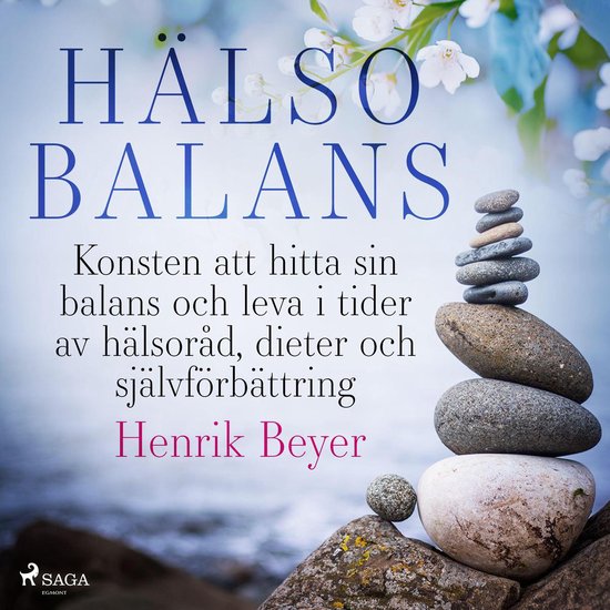 Hälsobalans: Konsten att hitta sin balans och leva i tider  ... - cover