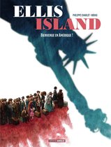 Ellis Island 1 - Ellis Island - Tome 1 - Bienvenue en Amérique !