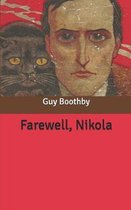 Farewell, Nikola
