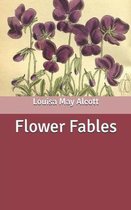 Flower Fables