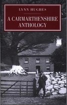 Carmarthenshire Anthology, A