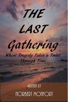 The Last Gathering