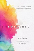 Emboldened A Vision for Empowering Women in Ministry