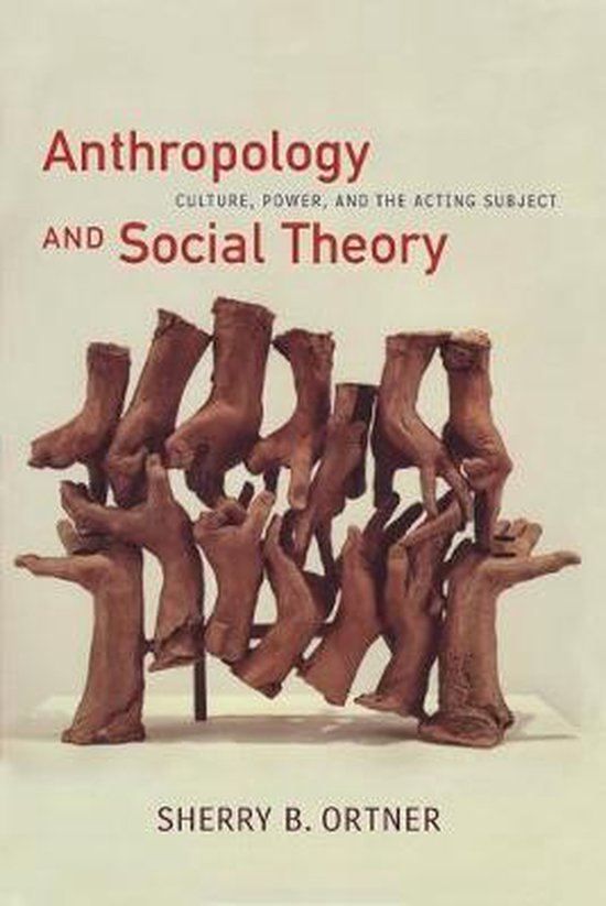 Anthropology & Social Theory 9780822338642 Sherry B. Ortner Boeken Anthropology & Social Theory 9780822338642 Sherry B. Ortner Boeken