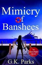 Alexis Parker- Mimicry of Banshees
