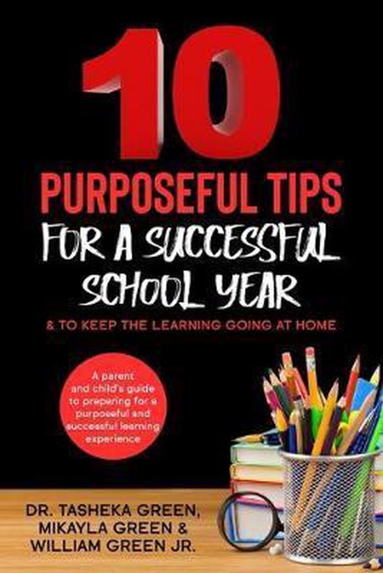 10 Purposeful Tips for a Successful School Year & To Keep Th ... - cover