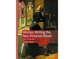 Literature, Cultural and Media Studies (R0) - Women Writing the Neo-Victorian Novel