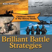 Brilliant Battle Strategies Children's Military & War History Books