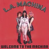 L.A. Machina - Welcome To The Machina (7" Vinyl Single)