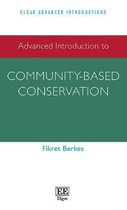 Advanced Introduction to Community–based Conservation