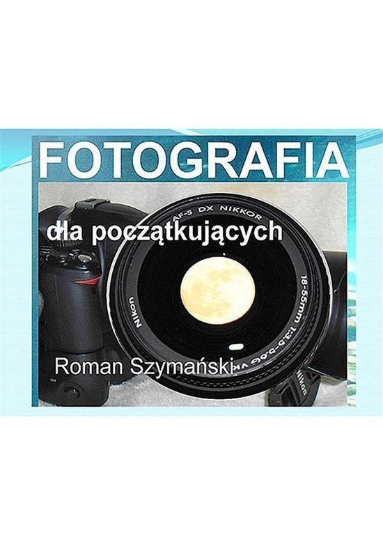 Fotografia dla początkujących - cover